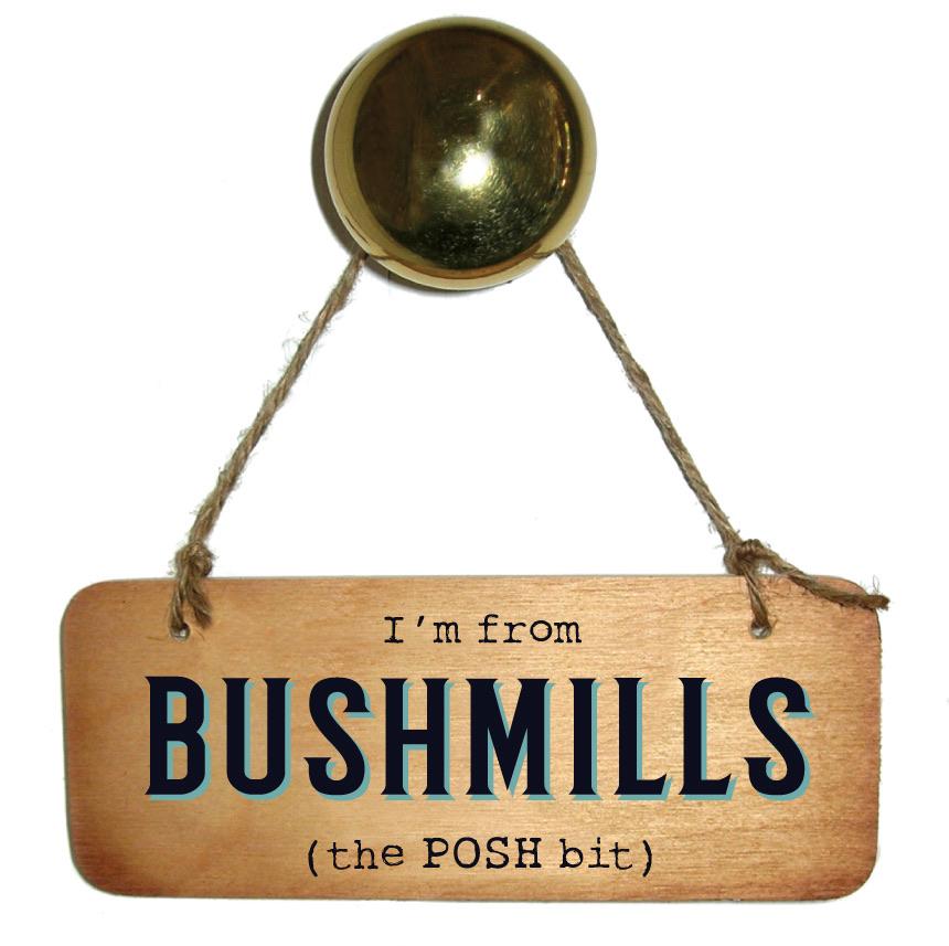 I’m from YOUR CHOICE ‘The Posh Bit’ Wooden Sign - Daisy Mae Boutique