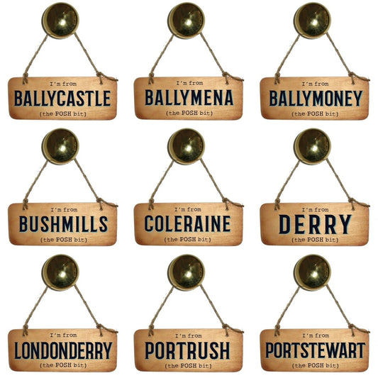 I’m from YOUR CHOICE ‘The Posh Bit’ Wooden Sign - Daisy Mae Boutique